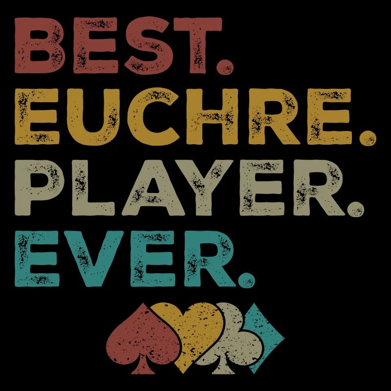 Best Euchre Player Ever