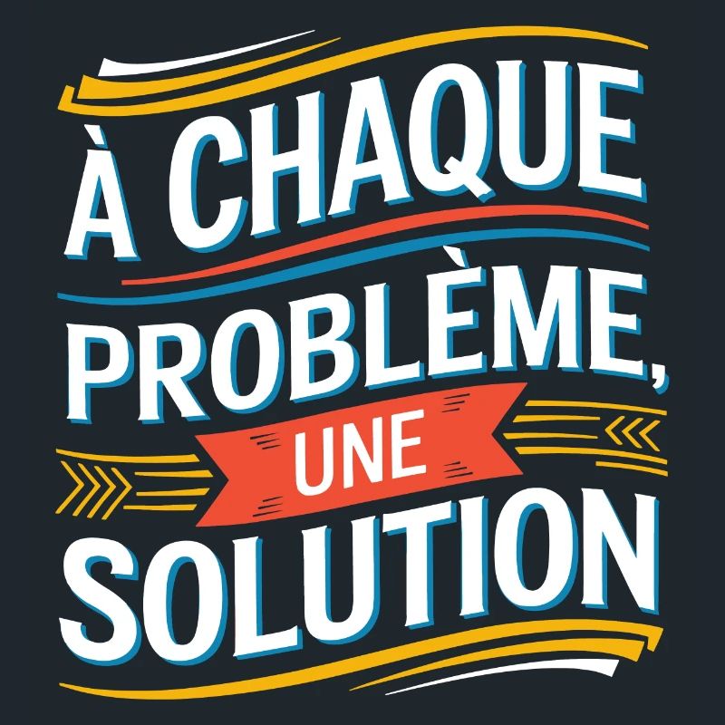 À chaque problème sa solution