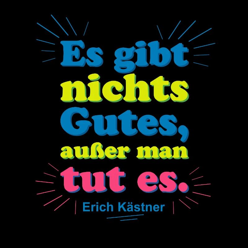 Il n’y a rien de bon – citation de Kästner