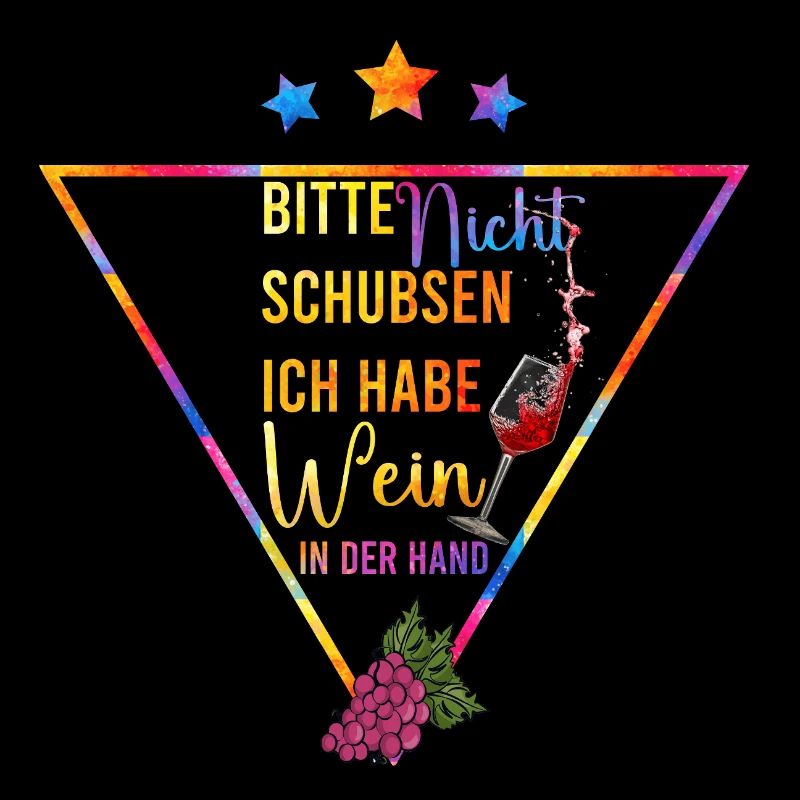 Wein in der Hand bunte Triangel Spruch