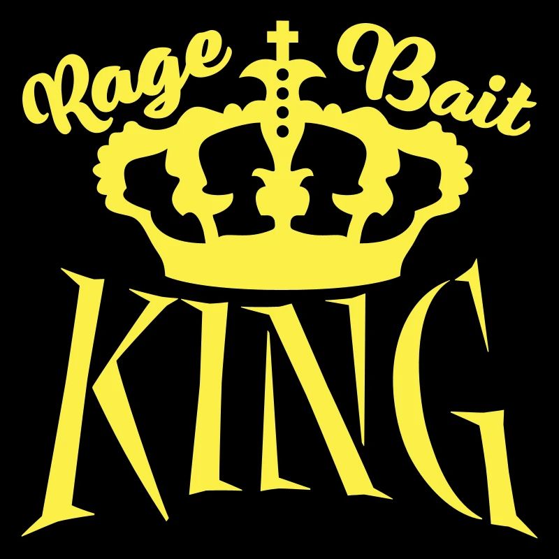 Rage Bait King Provokation Troll Aufmerksamkeit