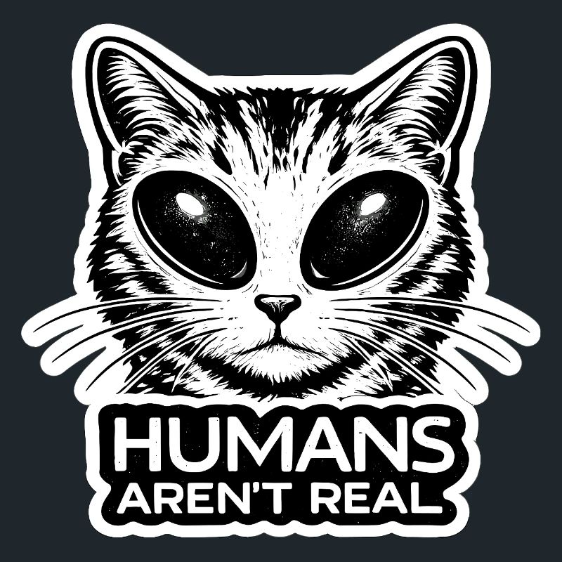 Alien Katze Humans Arent Real Spooky Kitten