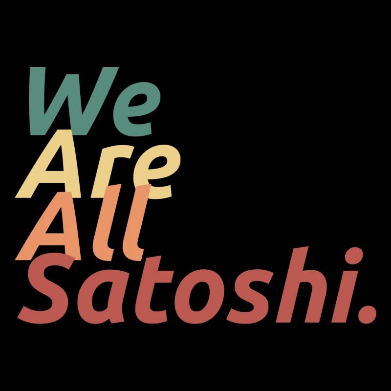 We are all satoshi retro