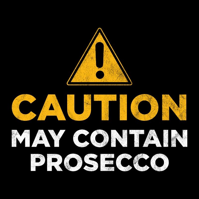 Attention : peut contenir du Prosecco