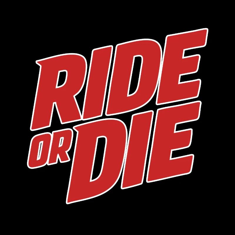Lettrage Ride or Die