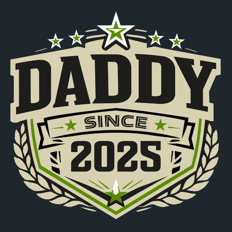 Daddy Since 2025 – Proud Dad Design