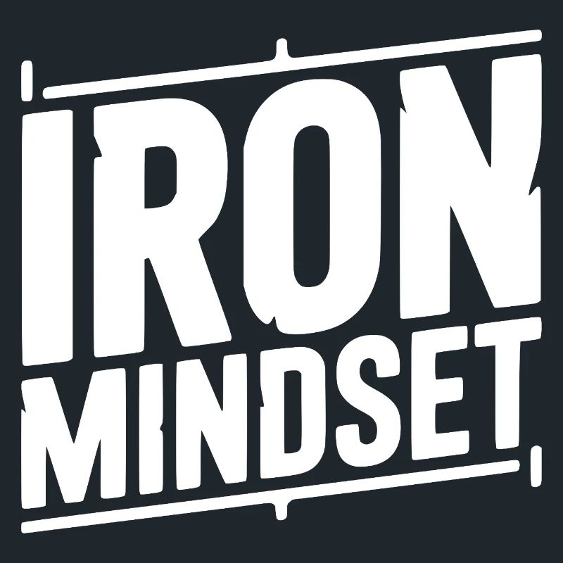 Iron Mindset