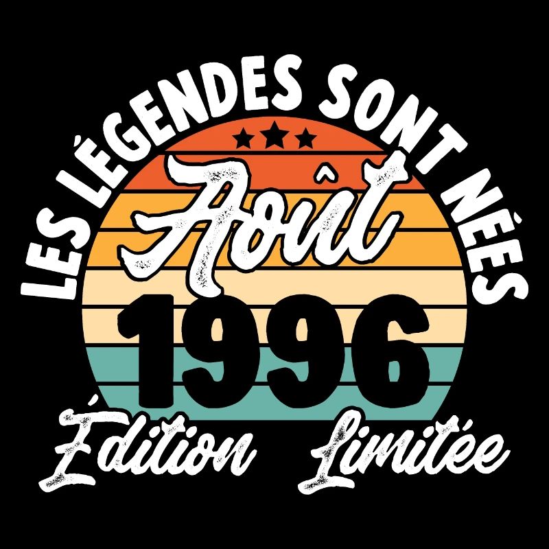 Cadeau Les légendes sont nées en Août 1996