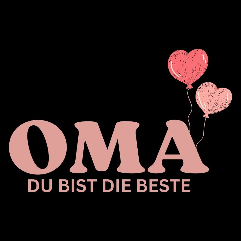Oma du bist die Beste