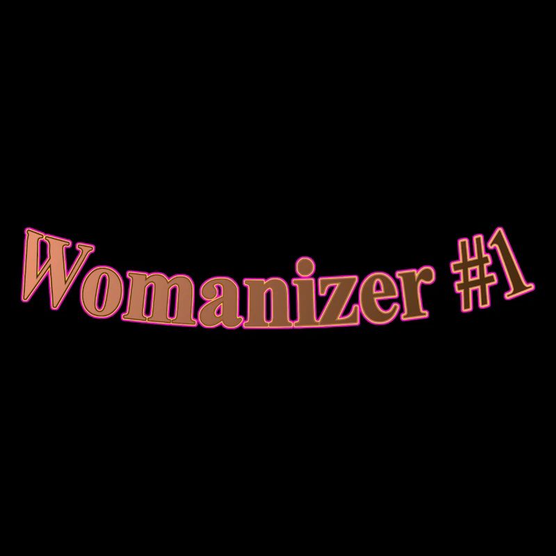 Womanizer #1