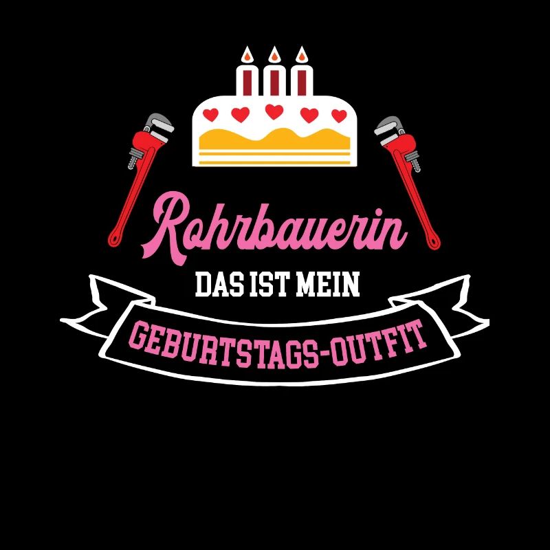 Rohrbauerin Geburtstag Geburtstagsgeschenk Chefin