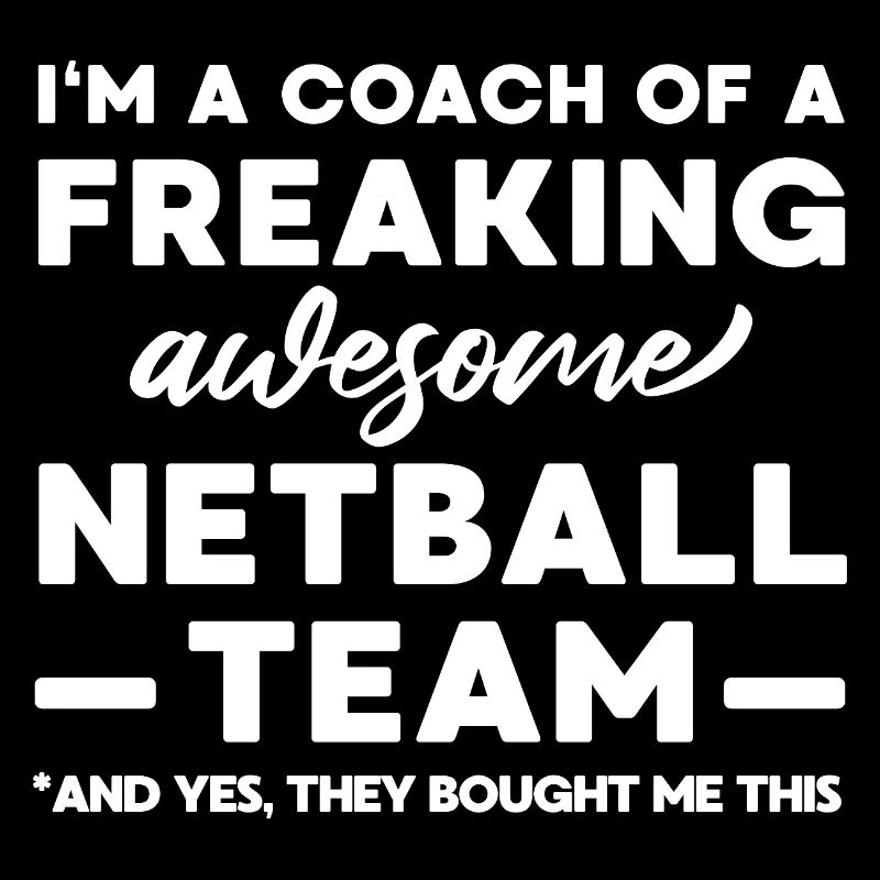 Funny Netball Coach Gift T-Shirt