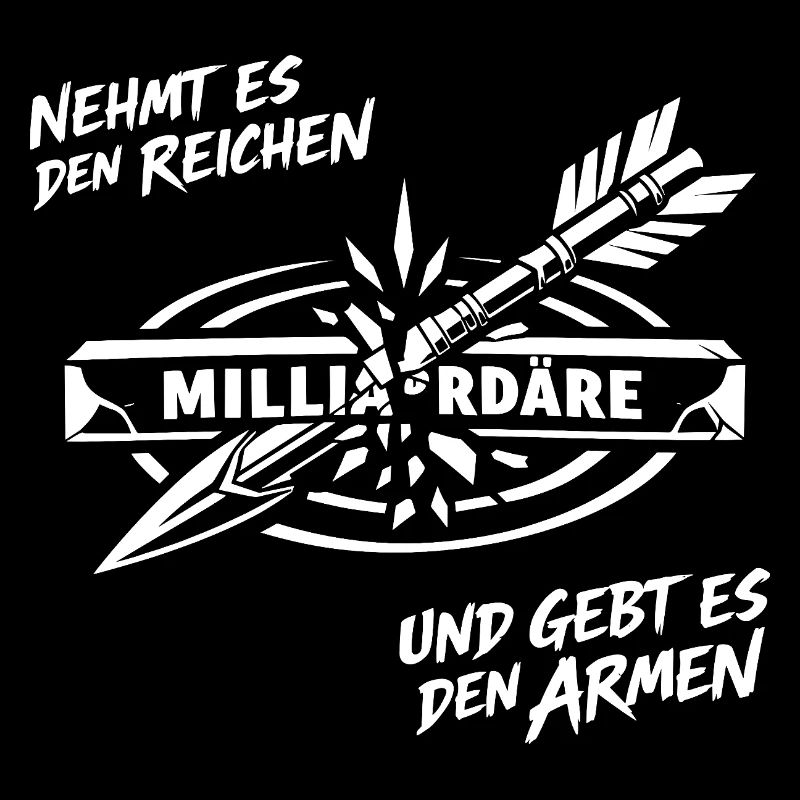 Nehmt Es Den Reichen