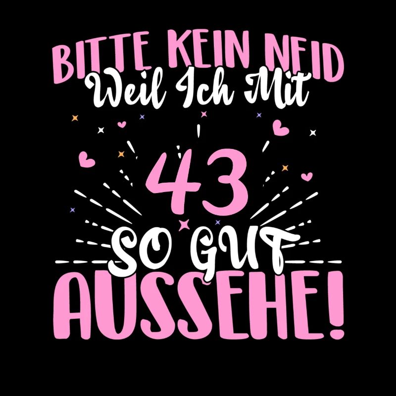 Bitte kein Neid weil mit 43 Jahren gut aussehe