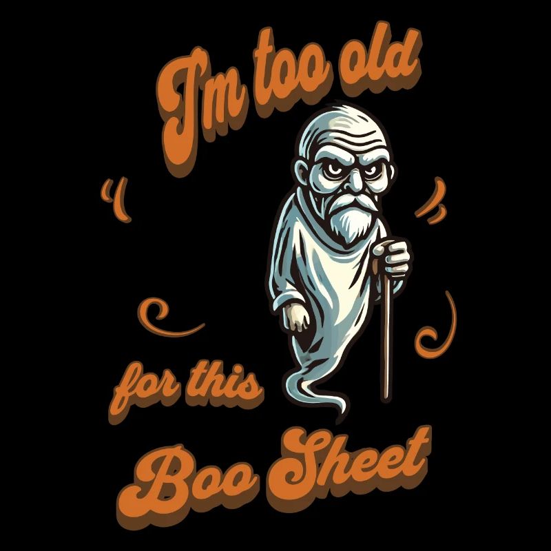 Old Ghost Funny Saying Design