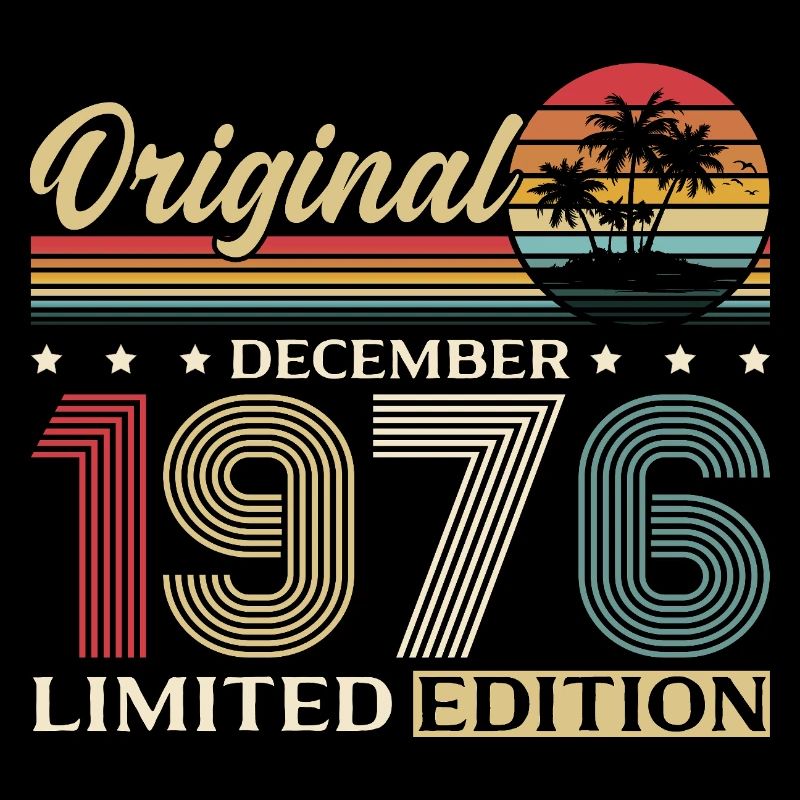 49e anniversaire Original décembre Né en 1976
