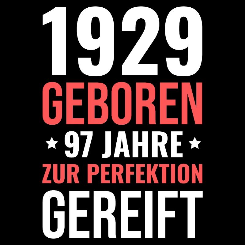 1929 Born – 97 years matured to perfection