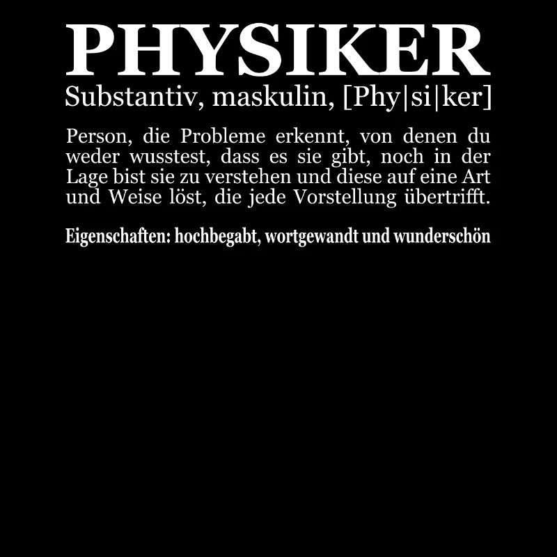 lustige Physiker Geschenk Idee Physik Physikerin