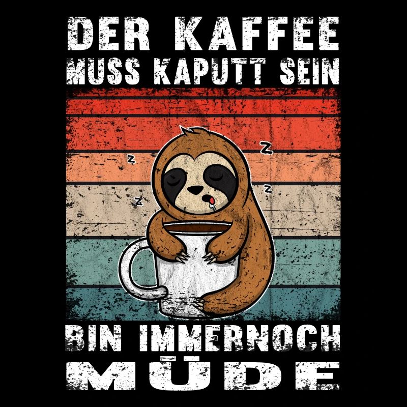 Kaffee Morgenmuffel Faultier Spruch Geschenk