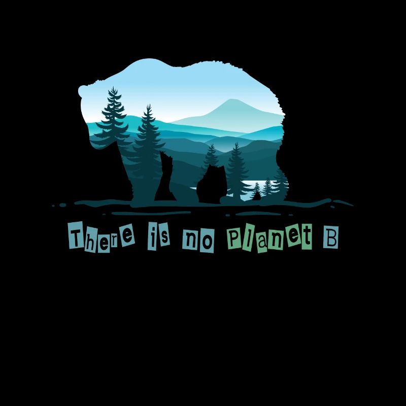 Ours There is no Planet B