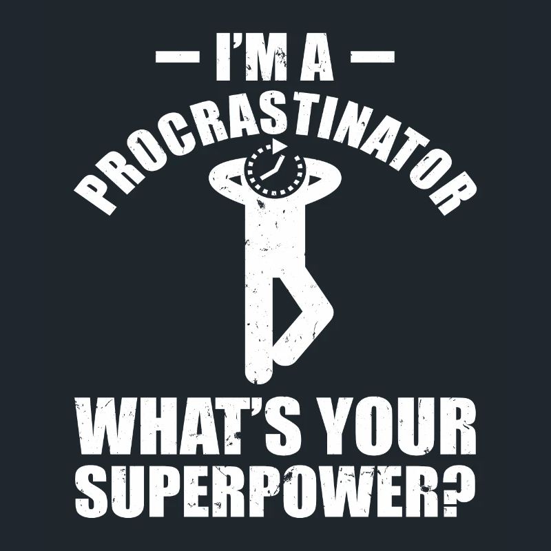 Procrastination Procrastination Étudiant procrastinateur