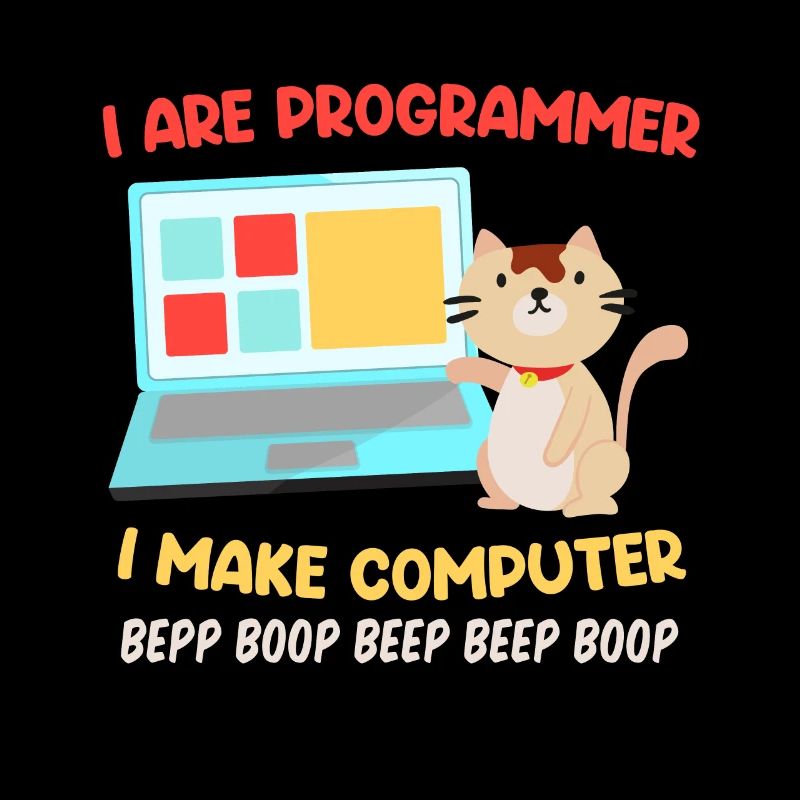 Programmeurs Chats Sort Blague I are Programmeur