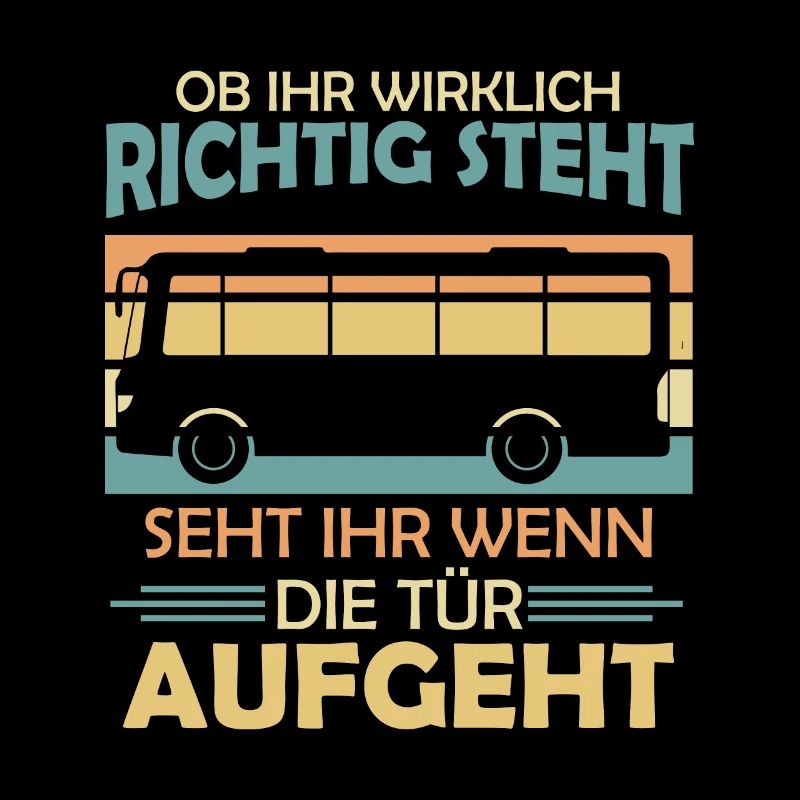 Lustiger Busfahrer Spruch Bus Geschenk Linienbus