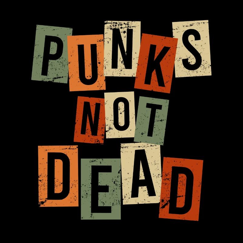 Punks not Dead Punk Rock Punker Retro Vintage