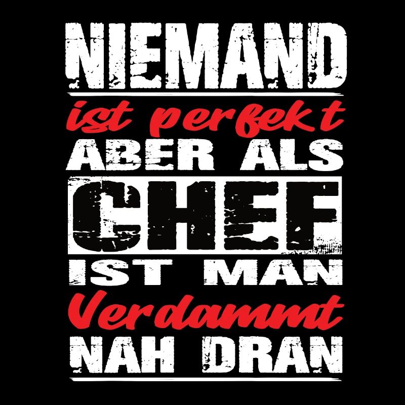 Chef Chef Sprüche Handwerk Baustelle