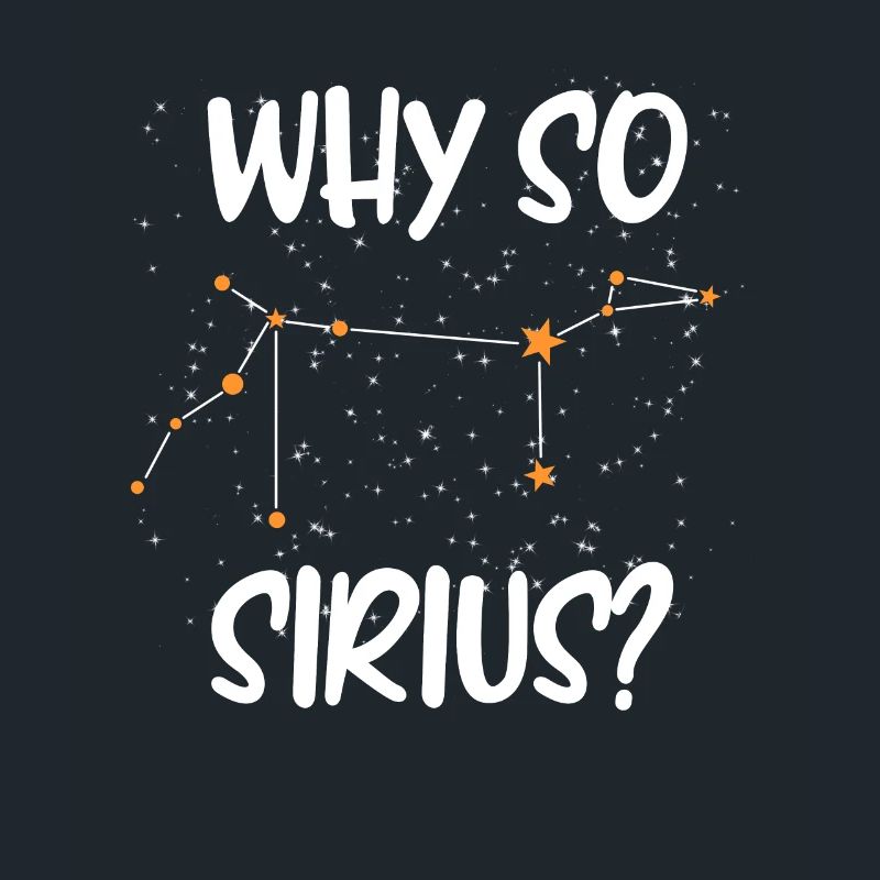 Ciel étoilé Astrologie Why so Sirius