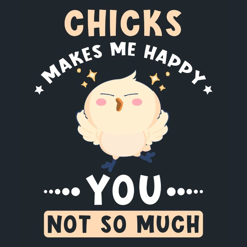 Chickens makes me happy