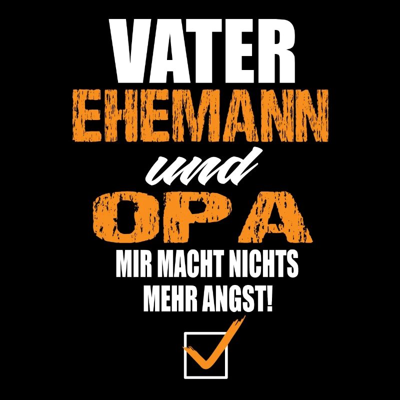 Vater Ehemann und Opa
