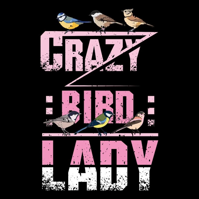 Crazy Bird Lady