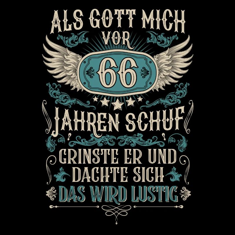 Als Gott mich vor 66 Jahren schuf 66. Geburtstag