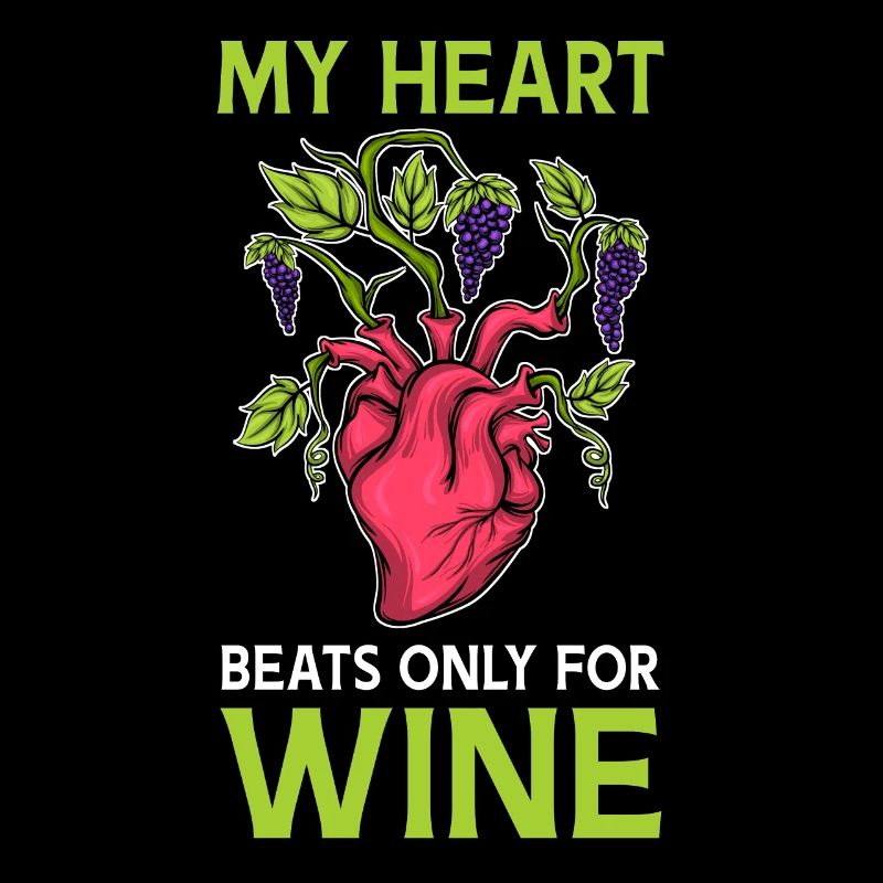 Wine Drinker My Heart Beats Only For Wine Lover