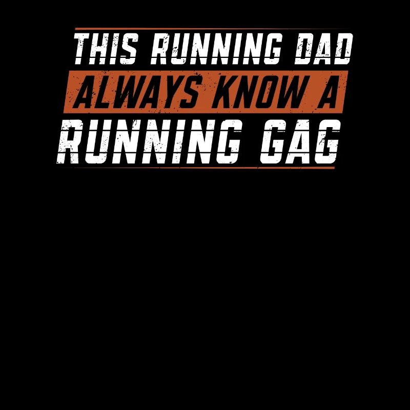 This Running Dad Always Know, A Running Gag