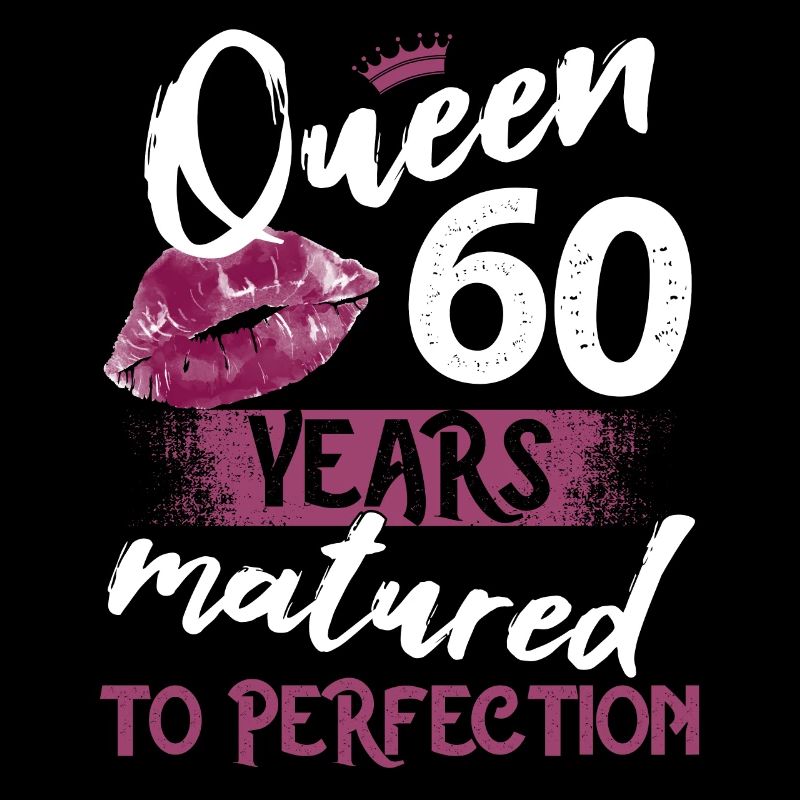 Fille de 60 ans 60 bday Queen 60 anniversaire