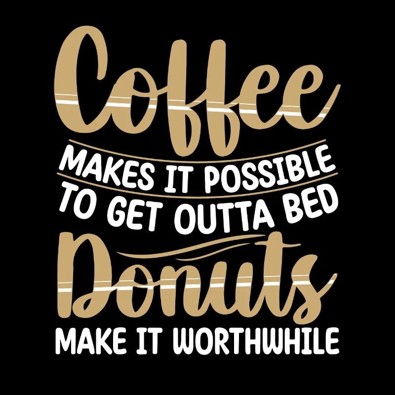 Le café rend possible | T-shirt pour les amateurs de beignets