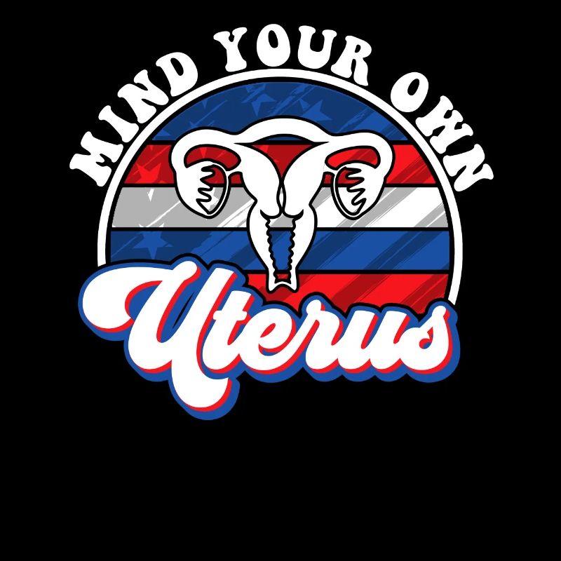 Mind your own uterus