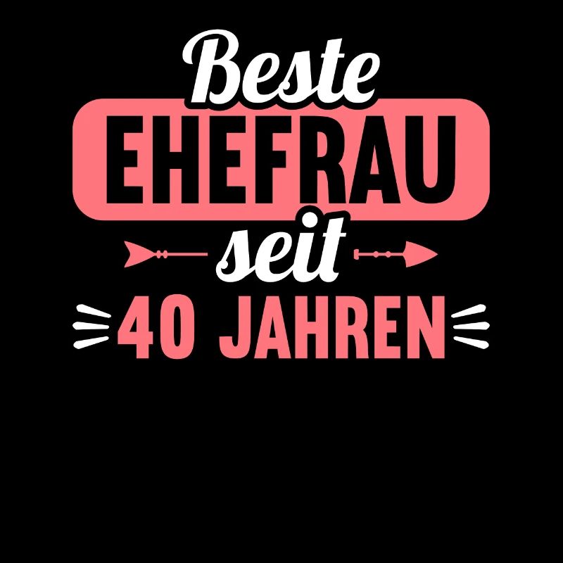 Beste Ehefrau Bester Ehemann seit 40 Jahren