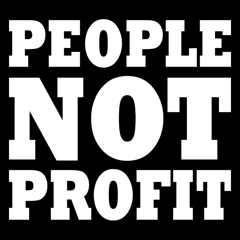 People not profit