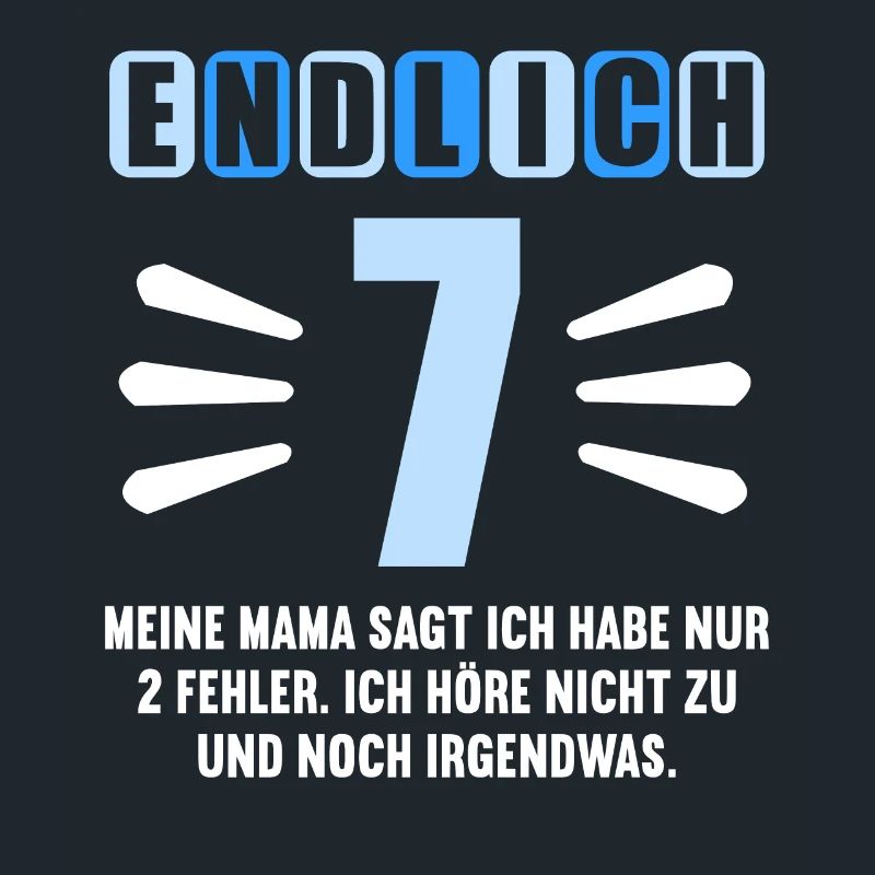 Endlich 7 Mama sagt hab nur 2 Fehler 7. Geburtstag