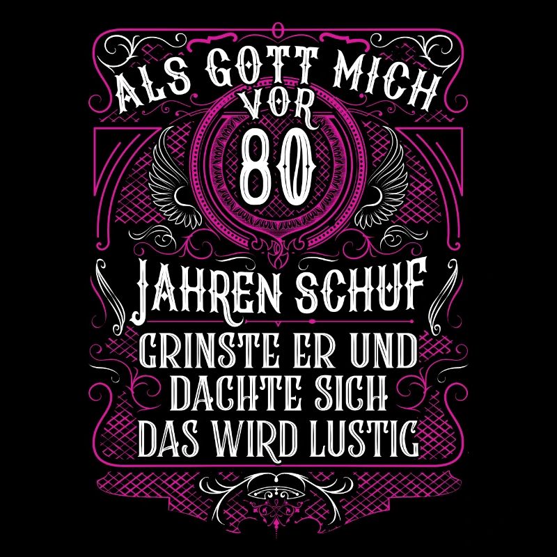 Als Gott mich vor 80 Jahren schuf 80. Geburtstag