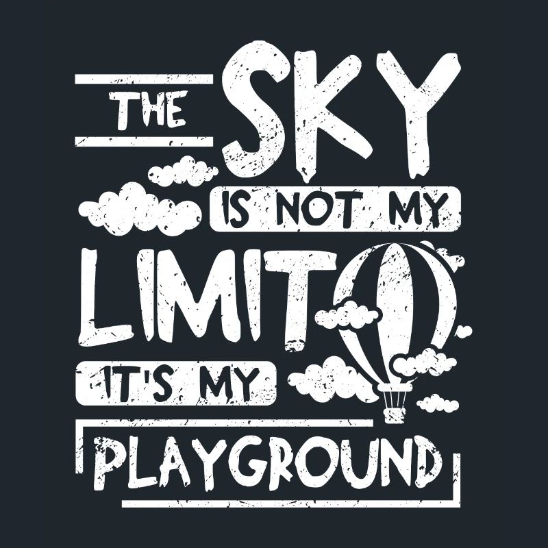 Le ciel n’est pas ma limite, c’est mon terrain de jeu
