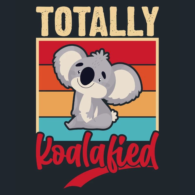 Totally koalified. Jokes with koala.