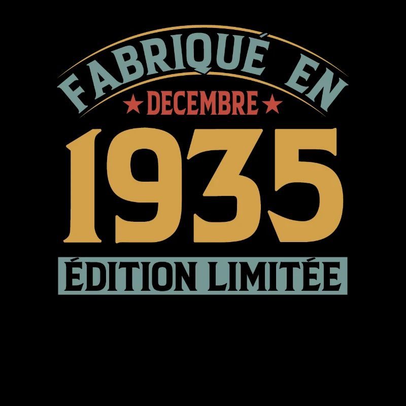 Fabriqué En Décembre 1935 Édition Limitée