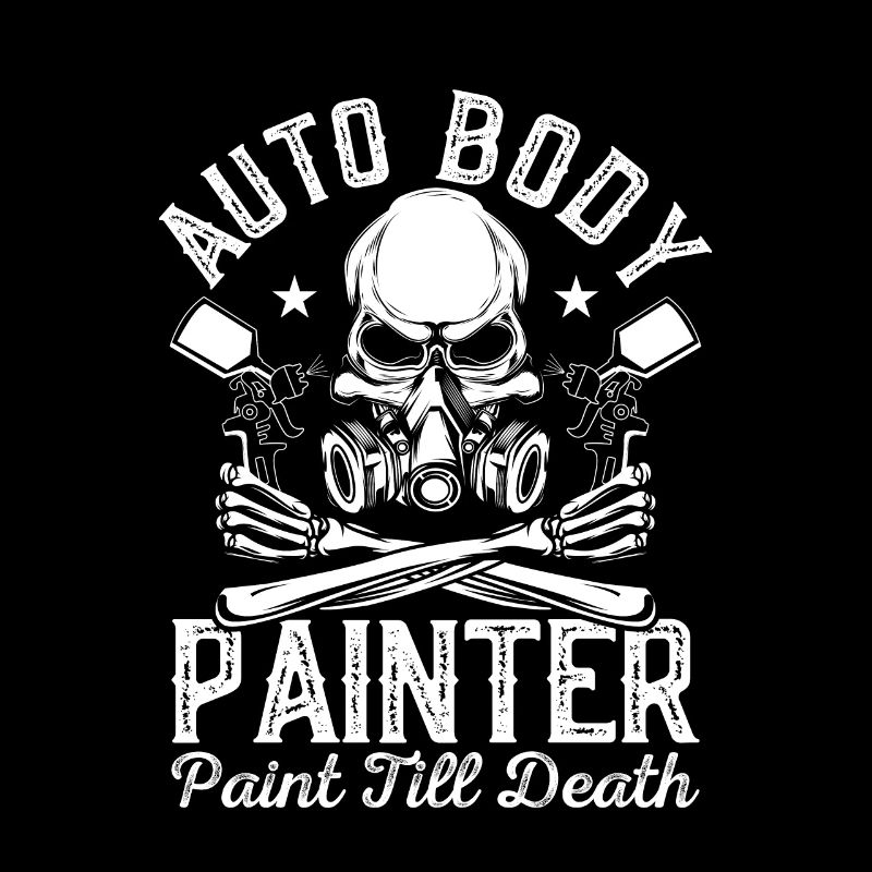 Auto Body Painter Paint Till Death Car Body Techni