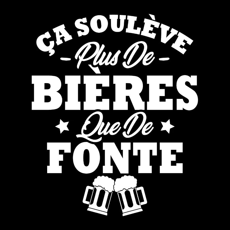 Ça soulève plus de bières que de fonte