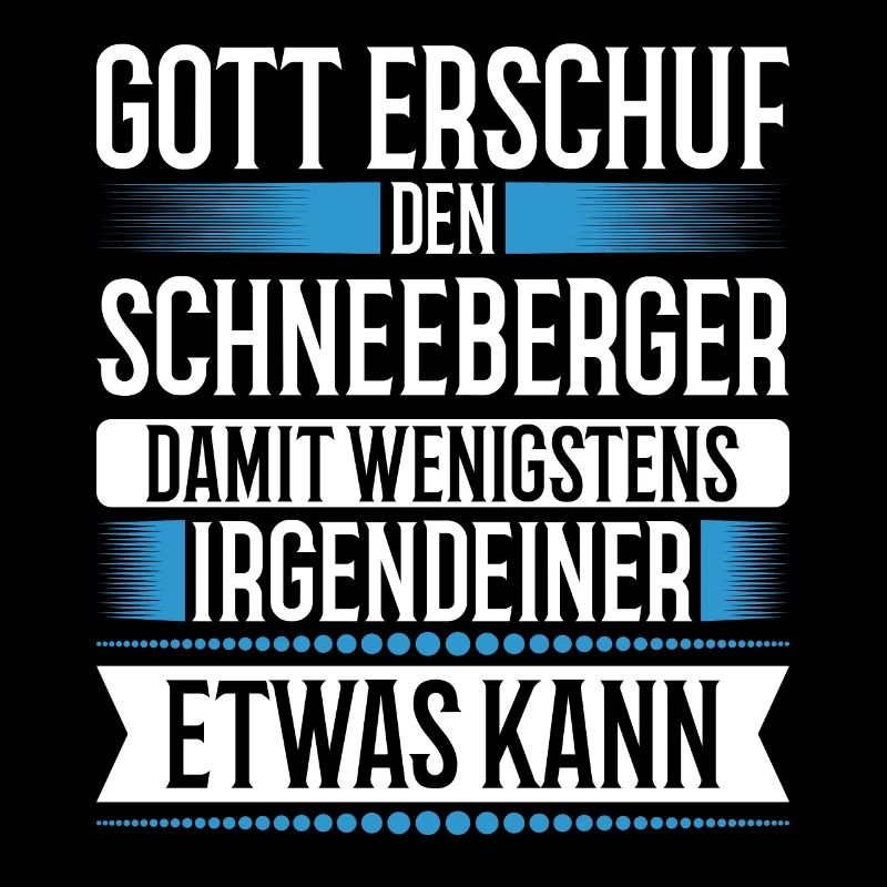 Schneeberg Gott Spruch Können