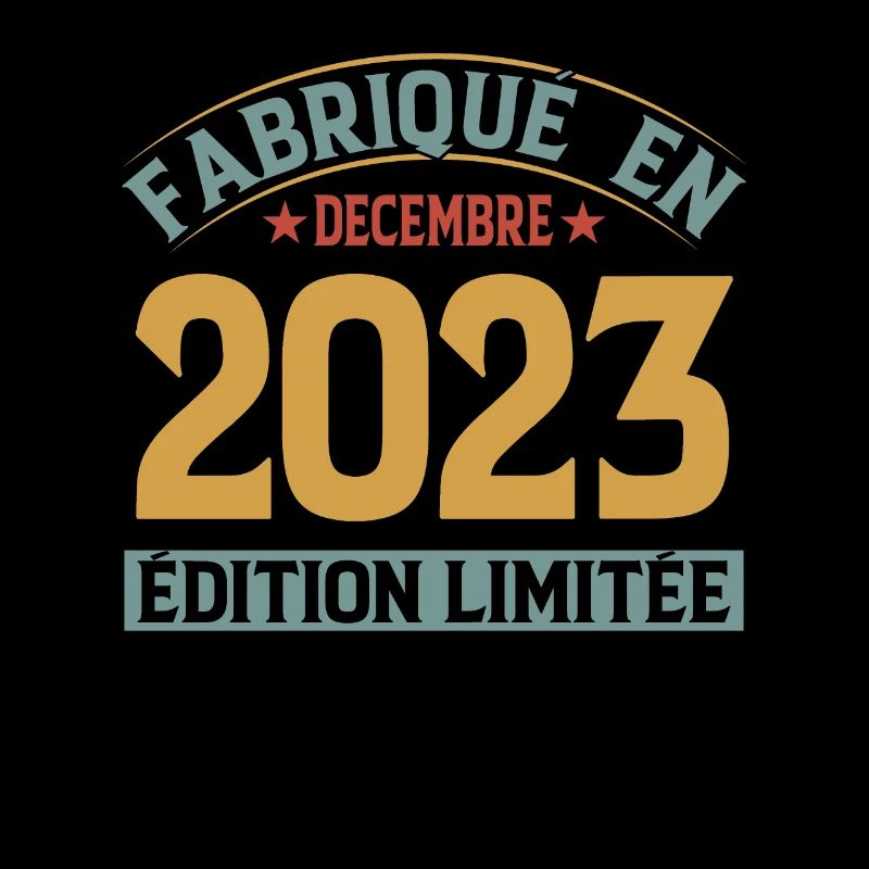 Fabriqué En Décembre 2023 Édition Limitée